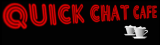 Quick Chat Cafe